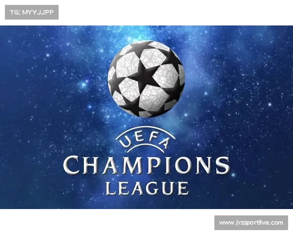 欧冠主题曲成为全球最具影响力的体育经典旋律之一的文化现象解析